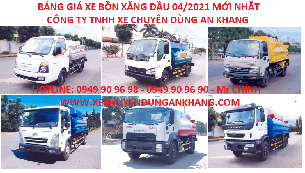 Bảng giá xe bồn chở xăng dầu 04/2021 mới nhất