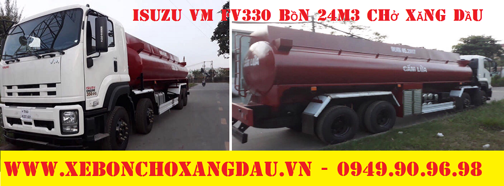 HOT - XE BỒN ISUZU FV330 24m3 CHỞ XĂNG DẦU 2018